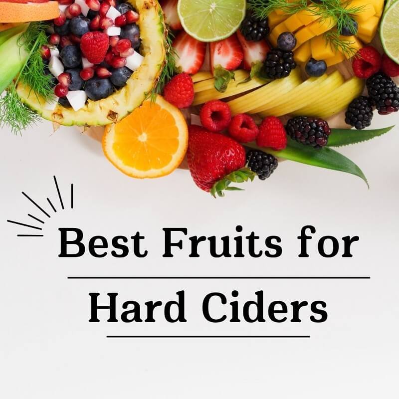 Best fruits for making hard ciders